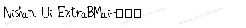 Nishan Ui ExtraBMai字体转换